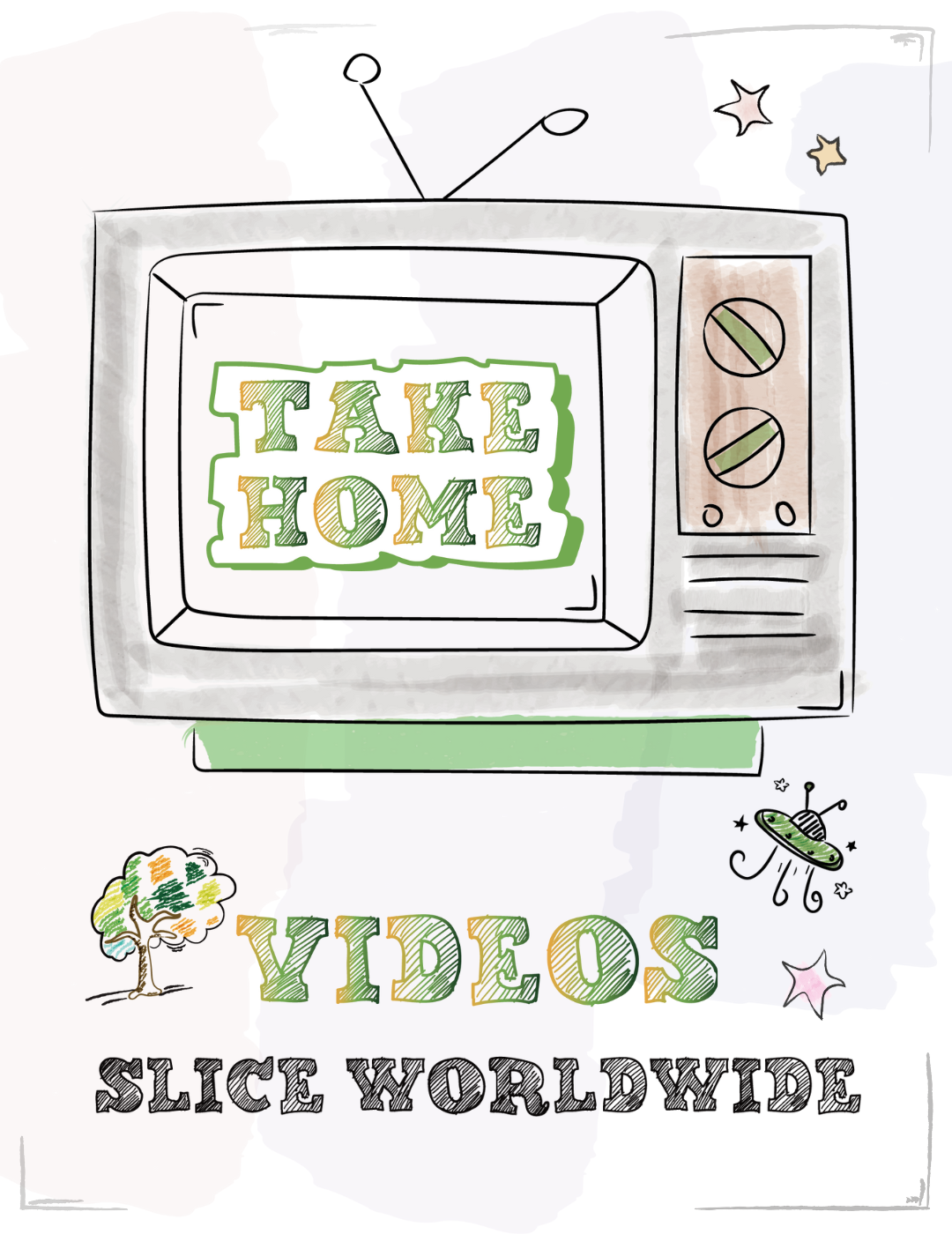 SLICE Take Home videos